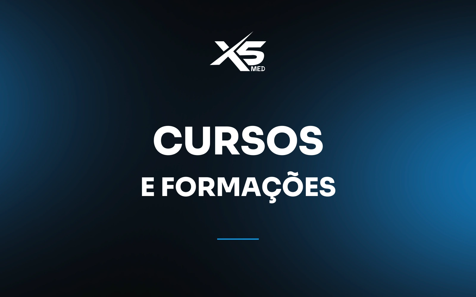Cursos e formações, X5 MED