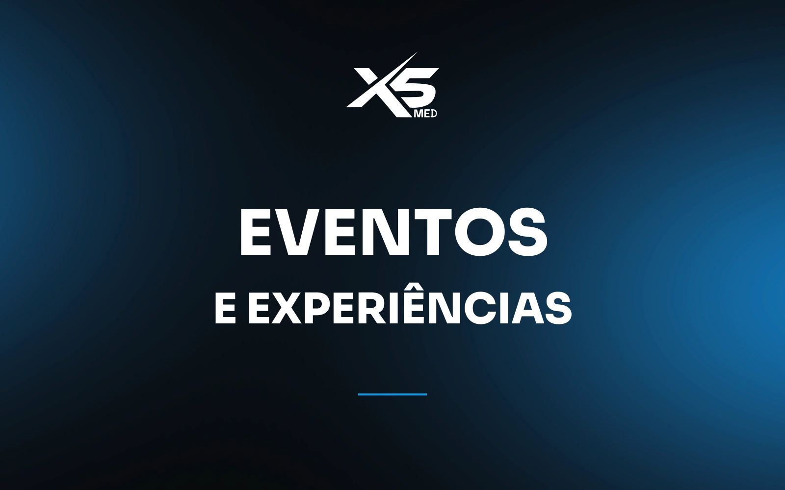 Eventos e experiências, X5 MED